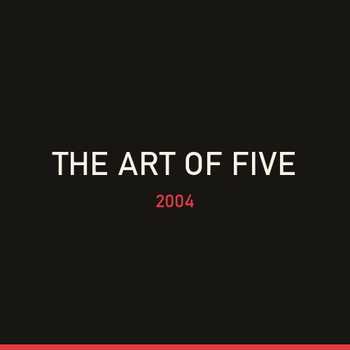 The Art of Five