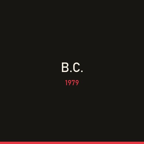 B.C.